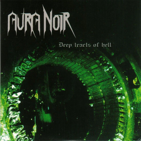 Aura Noir Deep Tracts Of Hell Compact Disc CD