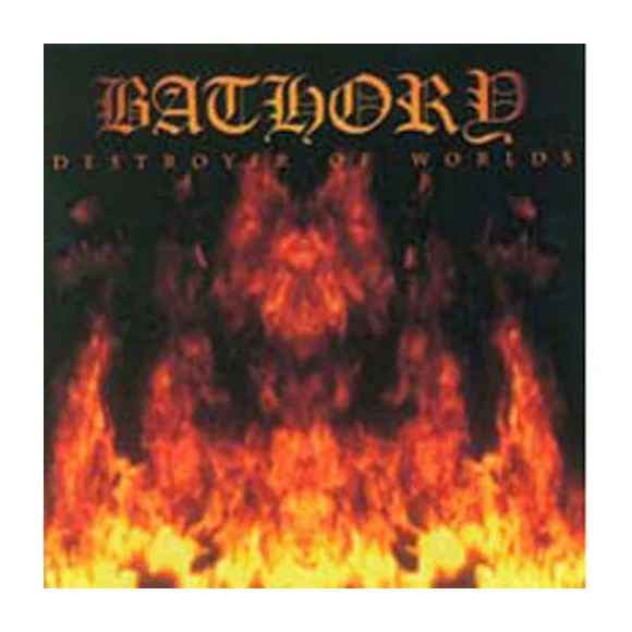 Bathory Destroyer Of Worlds Compact Disc CD
