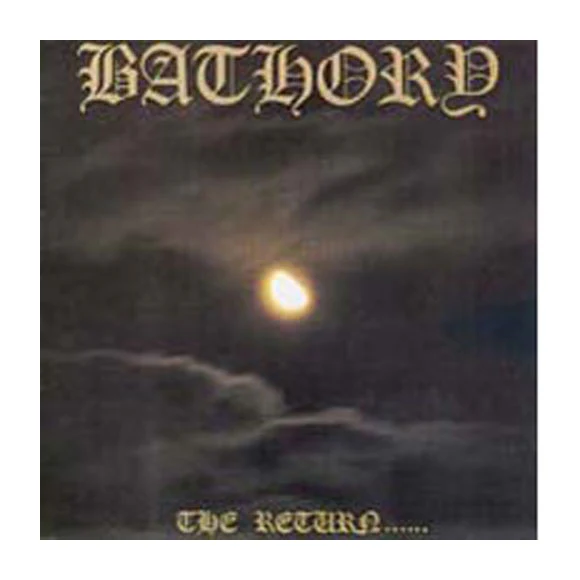 Bathory The Return... Compact Disc CD