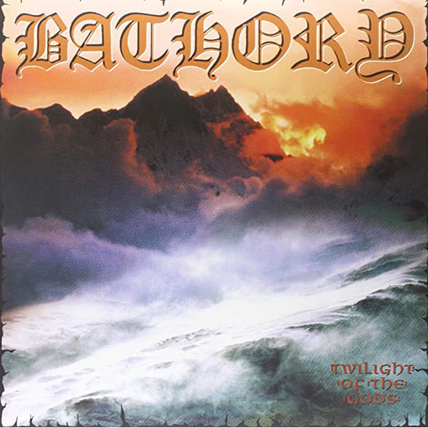 Bathory Twilight Of The Gods Vinyl Double Album Vinyl