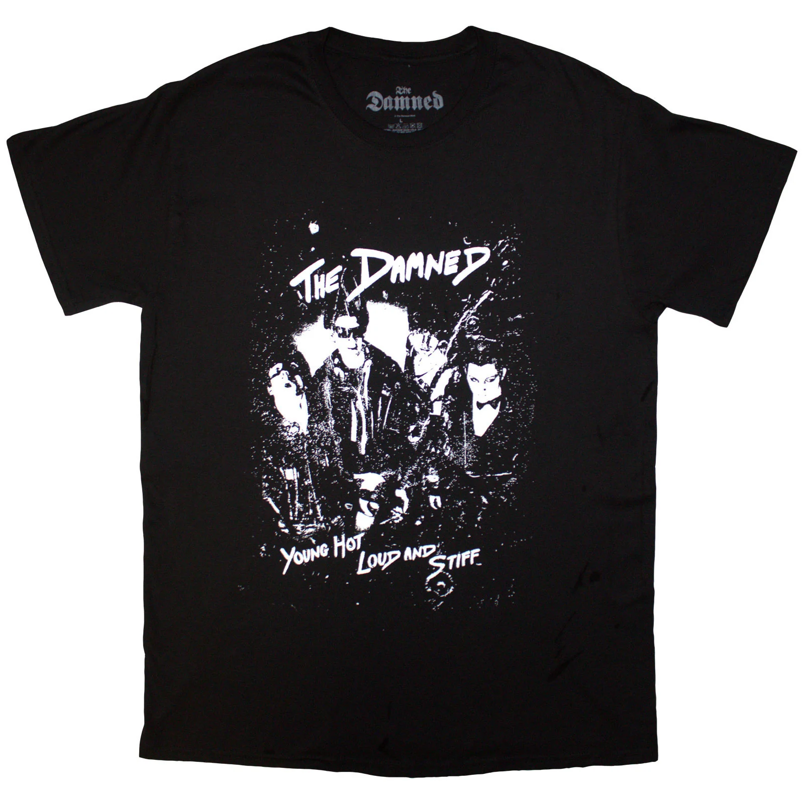 Damned Young Hot Loud & Stiff T-shirt