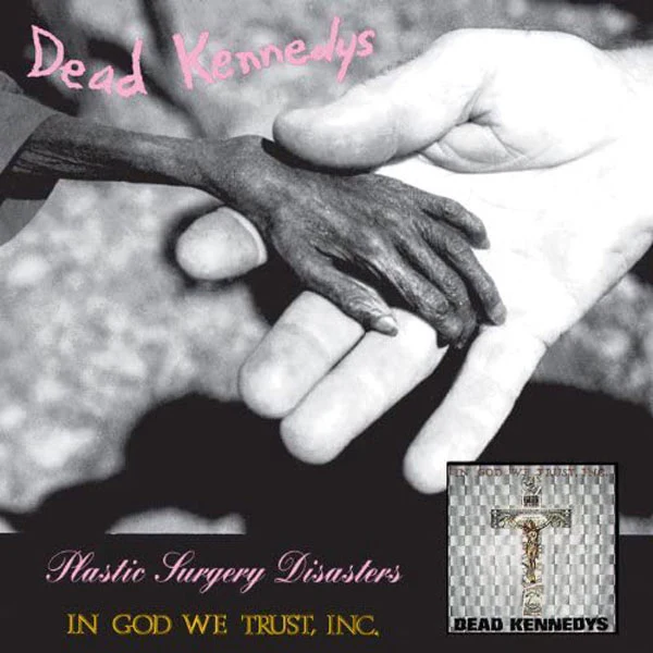 Dead Kennedys Plastic Surgery / In God We... Compact Disc CD