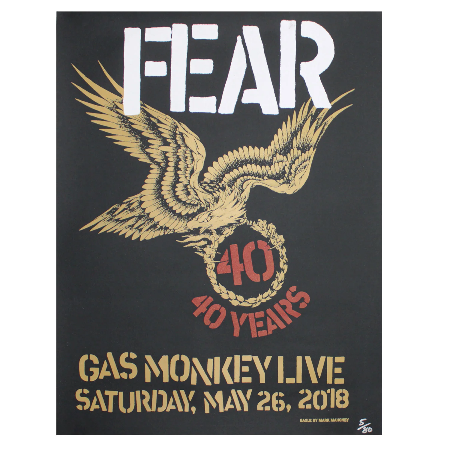 Fear 40 Years Gas Monkey Live Limited Screenprint