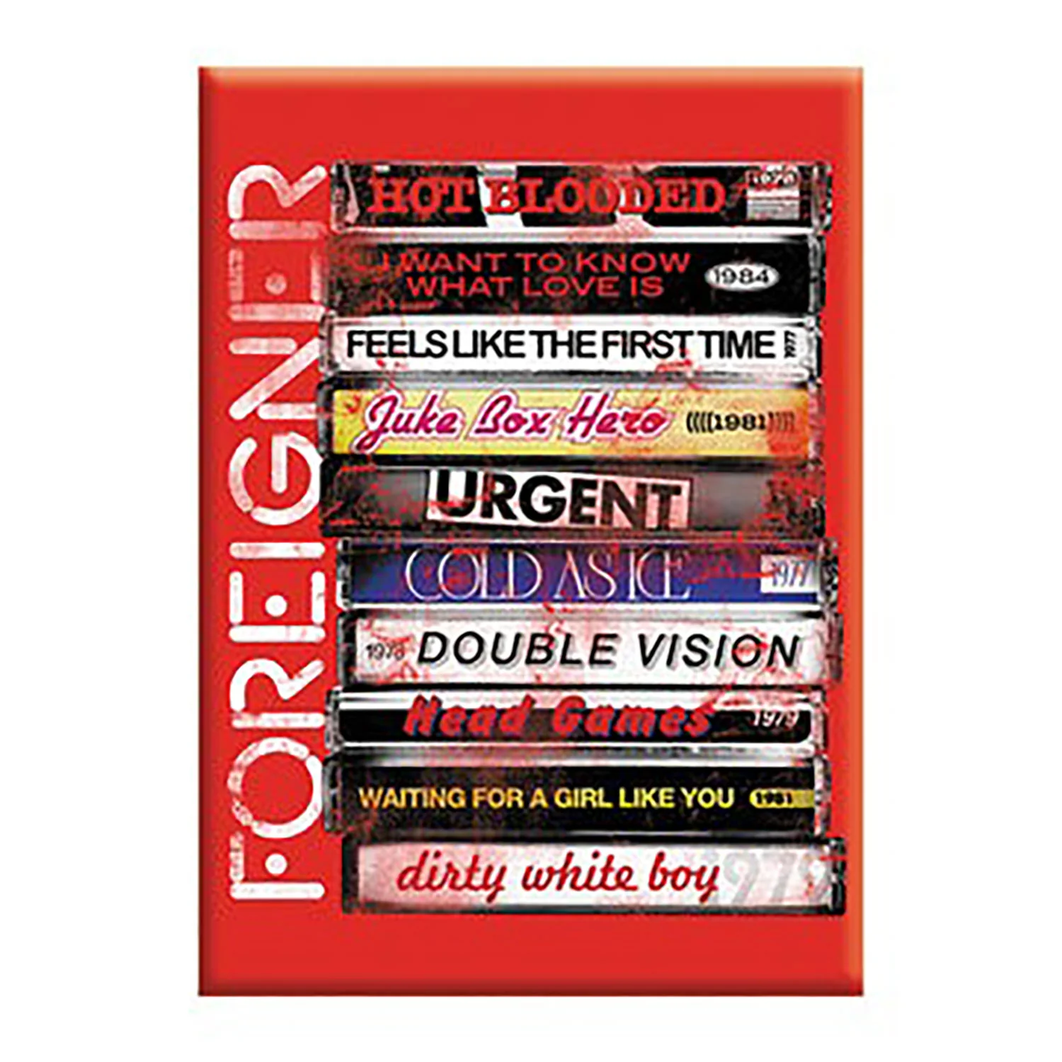 Foreigner Tapes Magnet