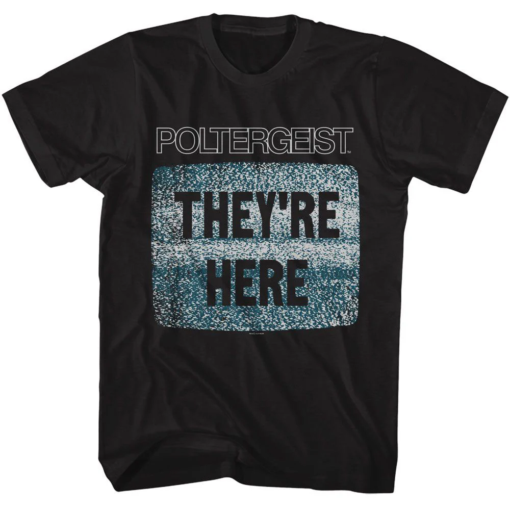 Poltergeist Poltergeist Theyre Here T-shirt