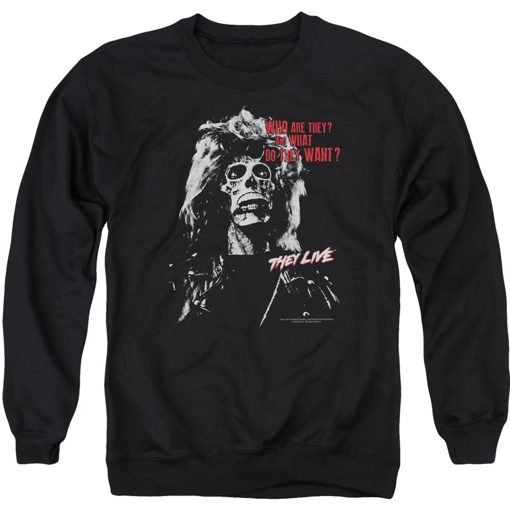They Live They Want Adult Sweatshirt