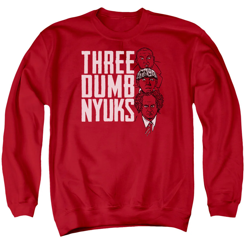 Three Stooges Three Dumb Nyuks Adult Sweatshirt