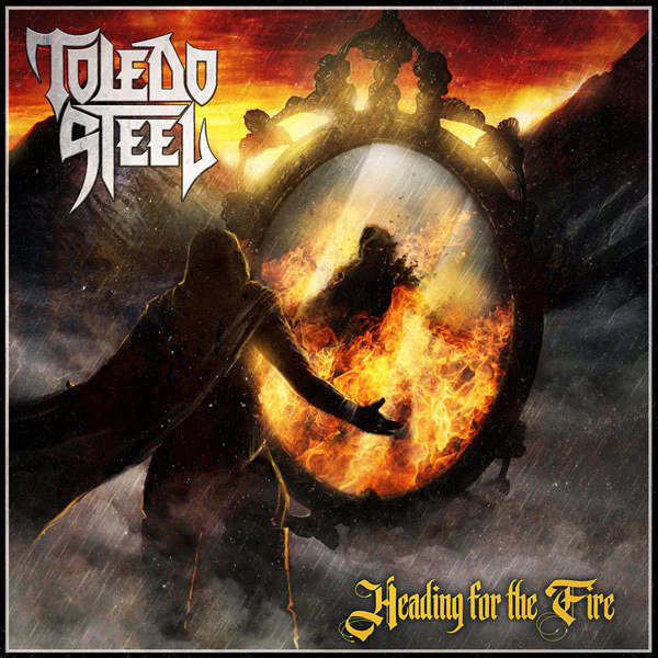 Toledo Steel Heading For The Fire Compact Disc Digi CD