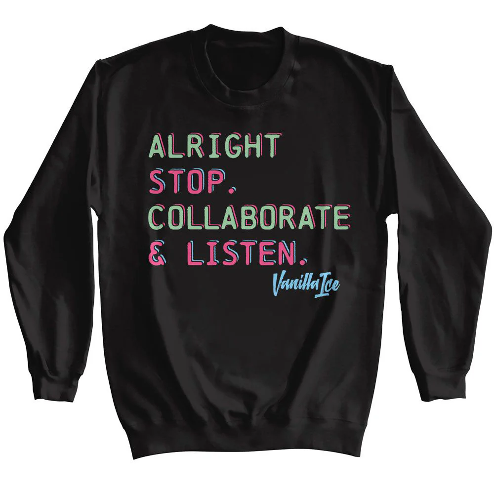 Vanilla Ice Vanilla Ice Stop Collaborate Sweatshirt